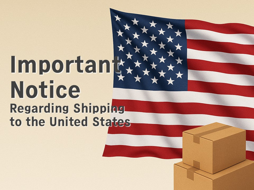 Important Notice Regarding Shipping to the United States